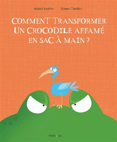 Comment transformer un crocodile affamé en sac à main ?