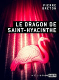 Le dragon de Saint-Hyacinthe