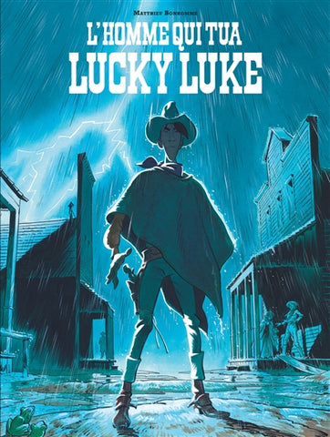 L' homme qui tua Lucky Luke