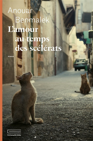 L' amour au temps des scélérats