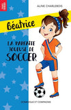 La parfaite joueuse de soccer