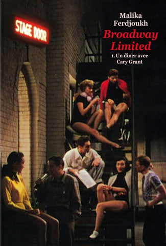 BROADWAY LIMITED T.01 : UN DINER AVEC CARY GRANT                                                     01