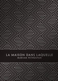 La maison dans laquelle