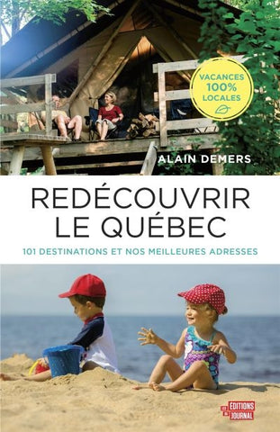 Redécouvrir le Québec