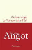 Le voyage dans l'Est
