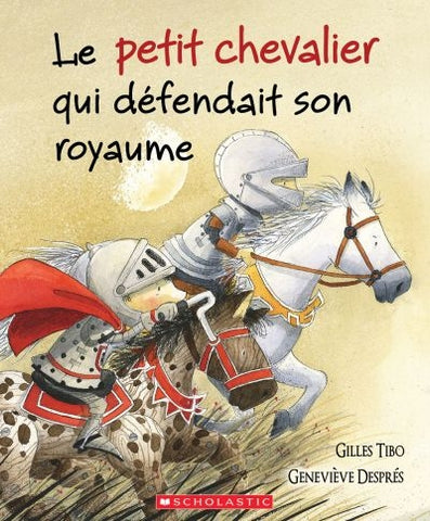 Le petit chevalier qui voulait toute la gloire
