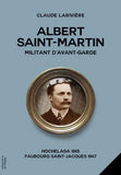 Albert Saint-Martin, militant d’avant-garde