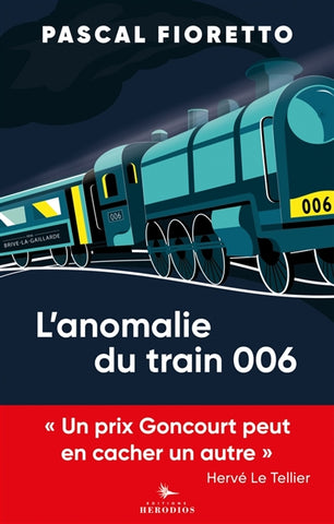 L' anomalie du train 006