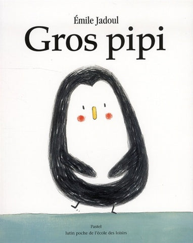 Gros pipi