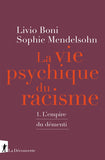 La vie psychique du racisme 1