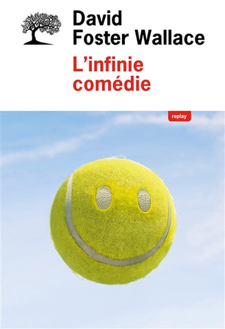L' infinie comédie