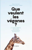 Que veulent les véganes?
