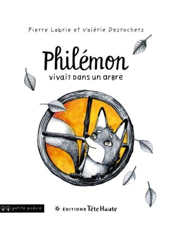 Philémon vivait dans un arbre