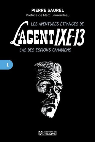 Les aventures étranges de l'Agent IXE-13 1